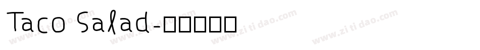 Taco Salad字体转换